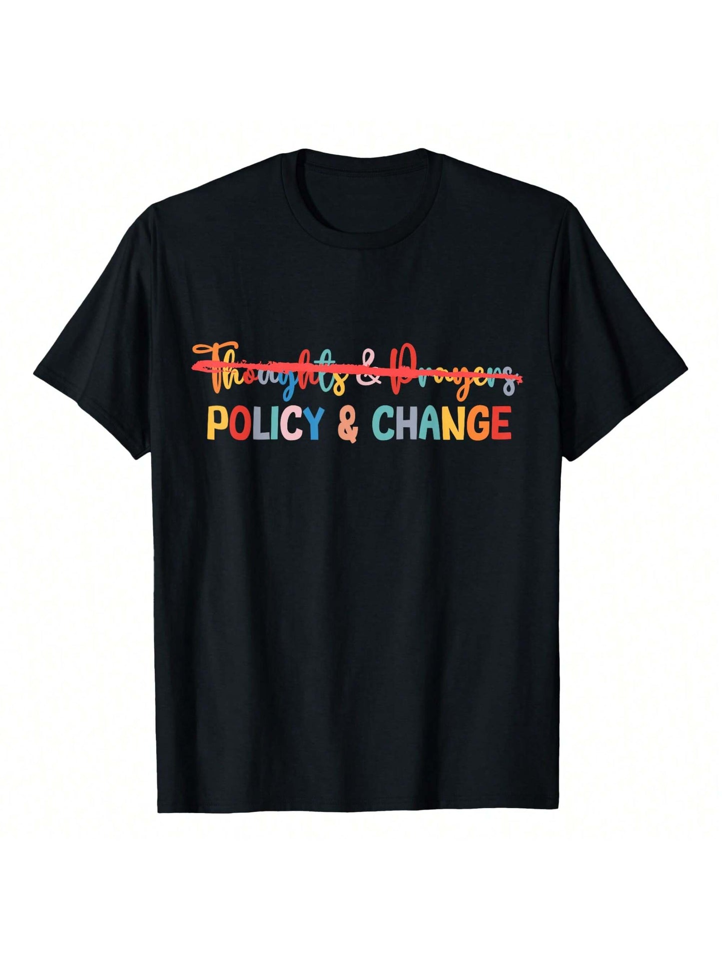 Thoughts Prayers Policy Change Human Rights Equality Protect T-Shirt Women's Plus Size Graphic Tee