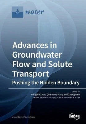 Advances In Groundwater Flow And Solute Transport (Paperback) By Hongbin Zhan, Quanrong Wang, Zhang Wen