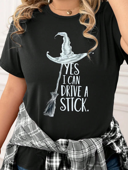 Calvaya Plus Size Tops Funny Witch Broomstick 'Yes I Can Drive A Stick' Letter Design Pattern Round Neck Short Sleeve T-Shirt Casual Graphic Tees