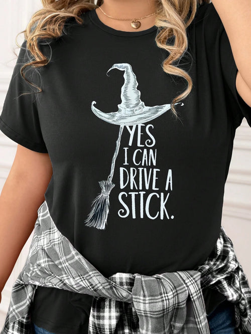 Calvaya Plus Size Tops Funny Witch Broomstick 'Yes I Can Drive A Stick' Letter Design Pattern Round Neck Short Sleeve T-Shirt Casual Graphic Tees
