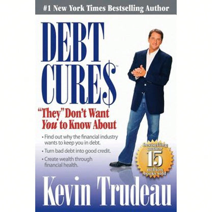 Debt Cures ""They"" Don't Want You To Know About (Paperback) By Perseus