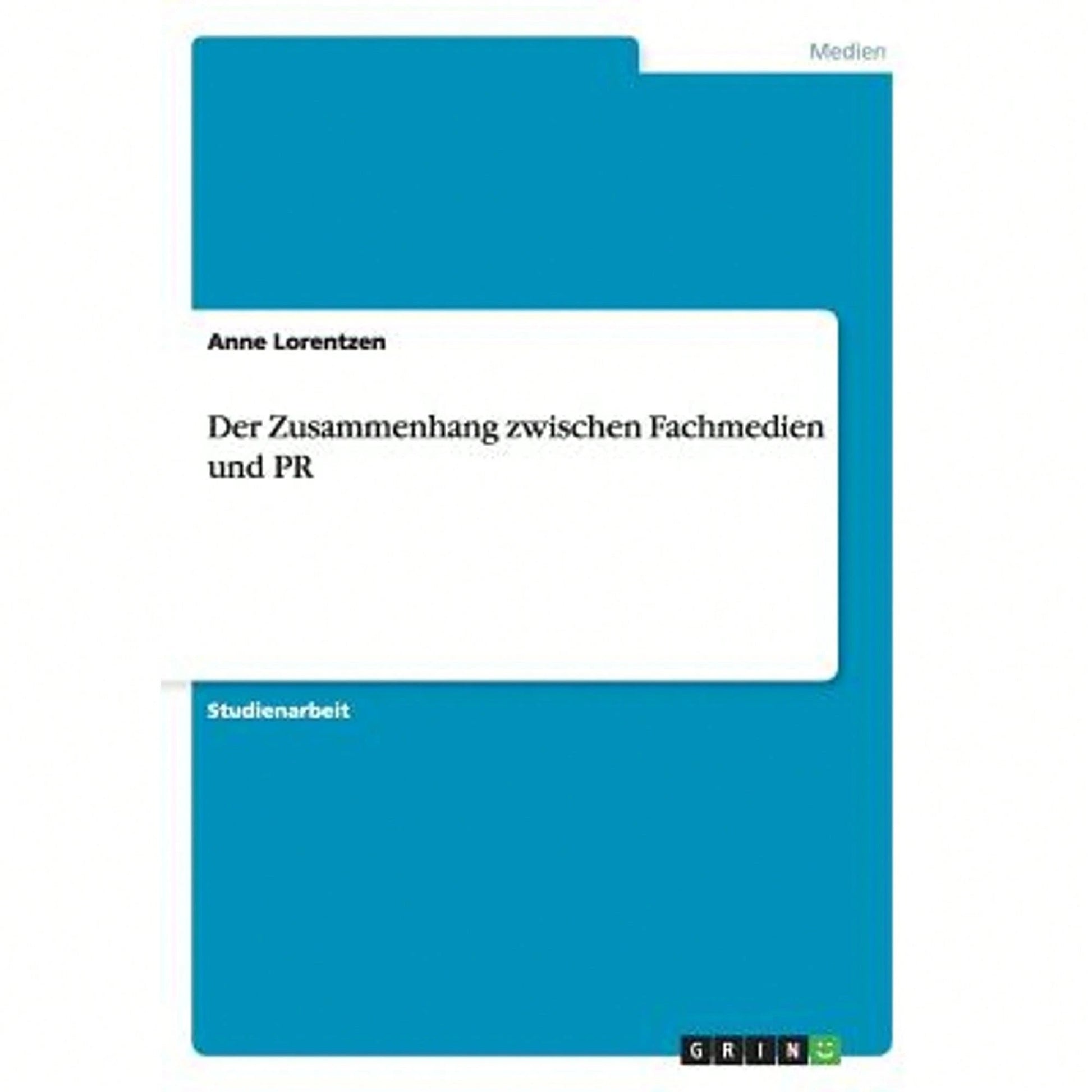 Der Zusammenhang Zwischen Fachmedien Und PR (Paperback) By Anne Lorentzen