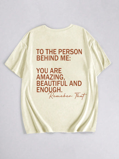 Flirla Women's Plus Size Beige Summer Casual Everyday Letter Print Short Sleeve T-Shirt,TO THE PERSON BEHIND ME:YOU ARE AMAZING,BEAUTIFUL AND ENOUGH Tops