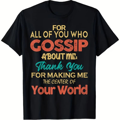 Let Me Be The Center Of Your World. Printed Casual Streetwear T-Shirt, Perfect For Everyday Wear, Parties, And Outings.