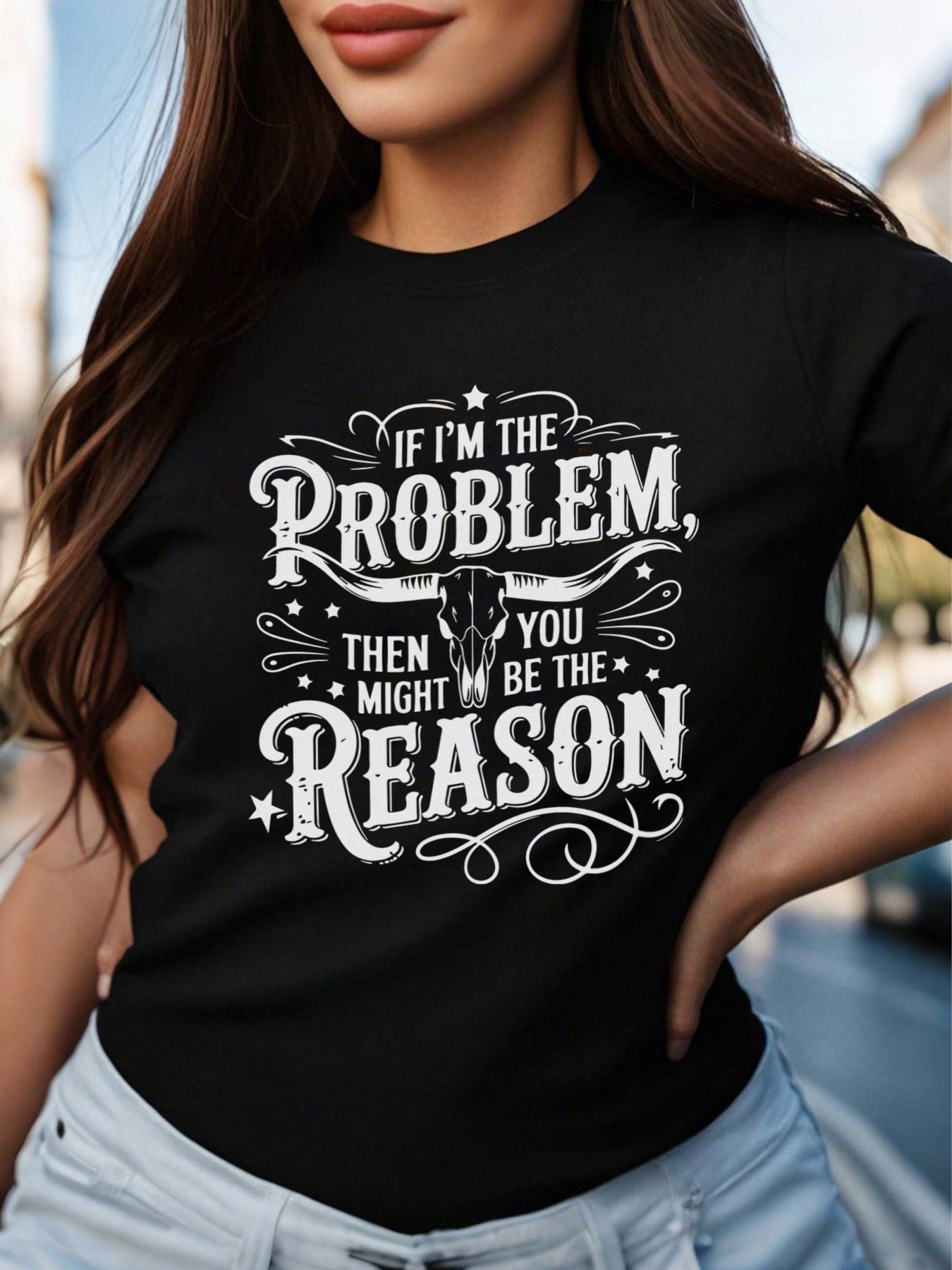 Oversized Style For Women, If I'm The Problem Then You Might Be The Reason T-Shirt, Country Music Shirt, Retro Cowgirl Nashville Shirt, Fashion Gift Tee, Oversize Type Shirt For Women, Perfect For Hol