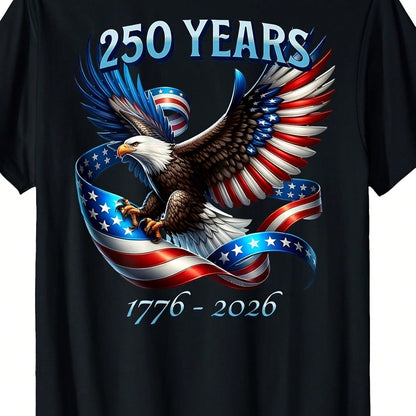 Patriotic Eagle And National Flag T-Shirt (250 Years 1776-2026), Comfortable And Breathable, Perfect For Graduation Season And Father's Day.
