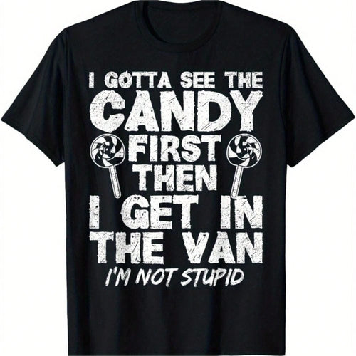 Plus Size Casual Black Round Neck Tee With Funny Candy Quote Print 'I Gotta First Then I Get In The Van I'm Not Stupid' Regular Sleeve Top