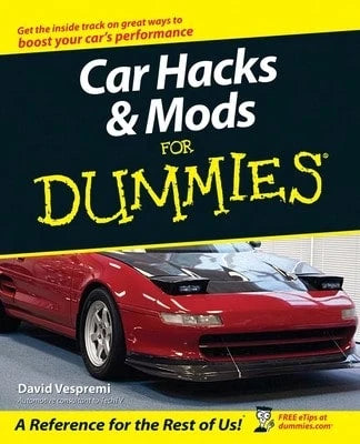 Pre-Owned Car Hacks & Mods For Dummies (Paperback) By David Vespremi