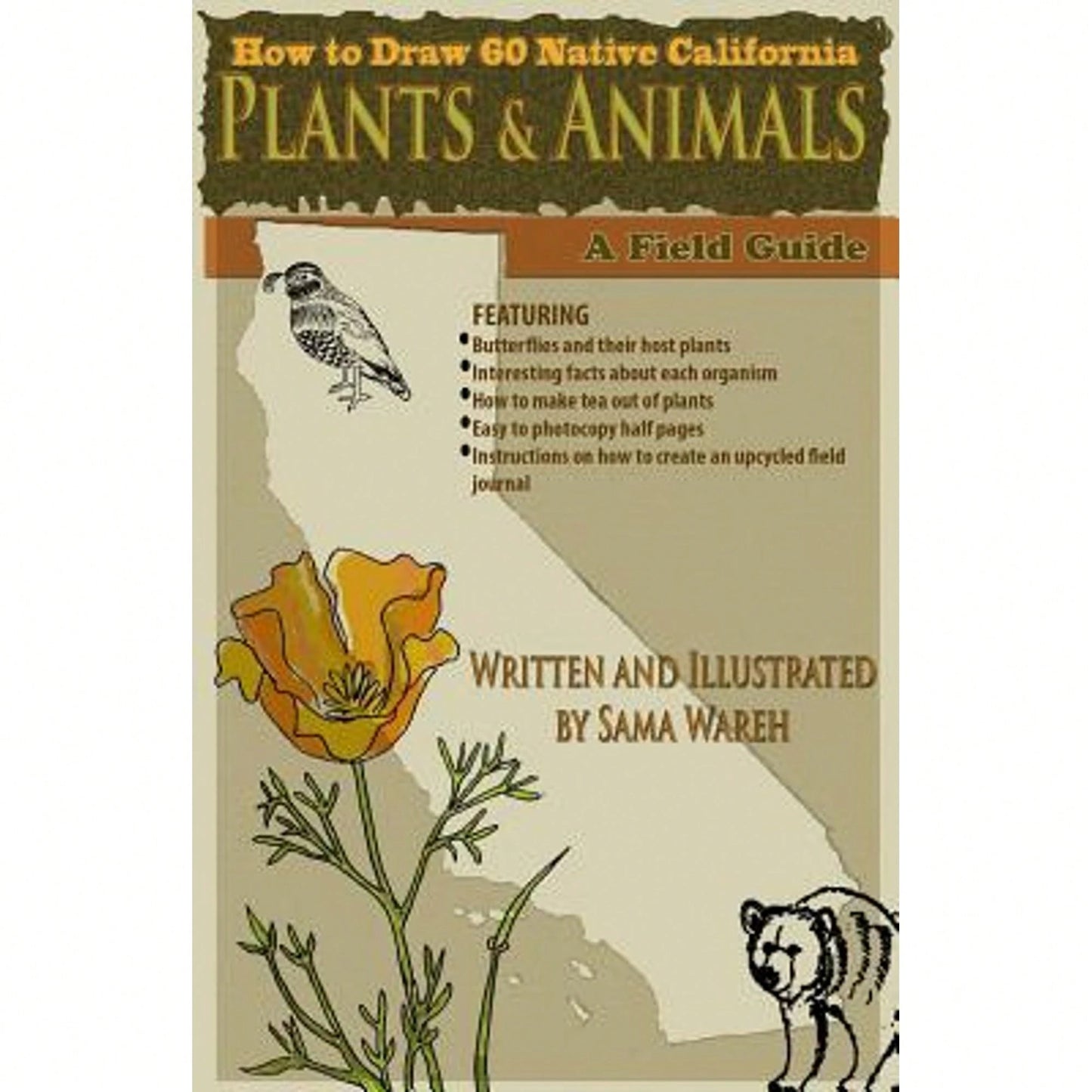 Pre-Owned How To Draw 60 Native California Plants And Animals: A Field Guide (Paperback) By Ms. Sama Wareh