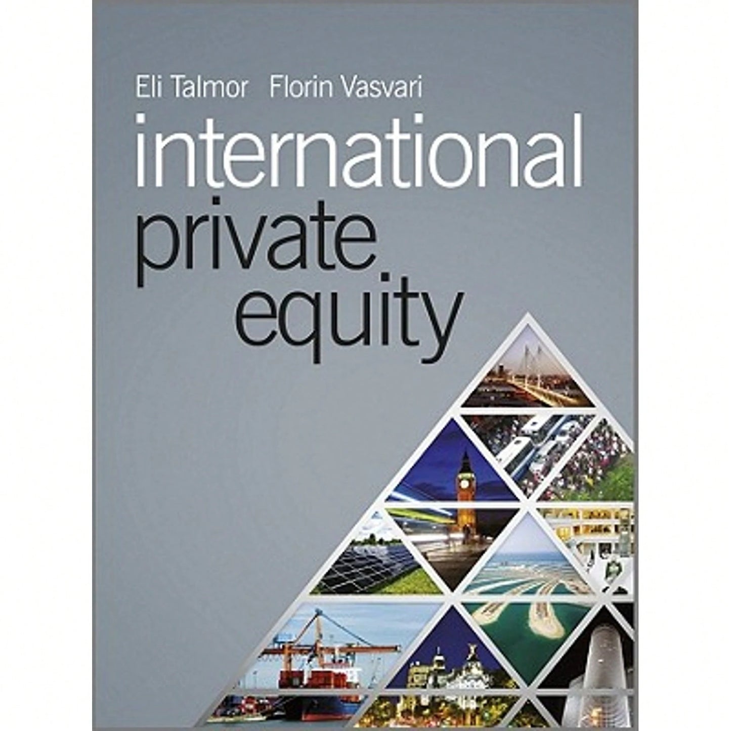 Pre-Owned International Private Equity (Hardcover) By Eli Talmor, Florin Vasvari