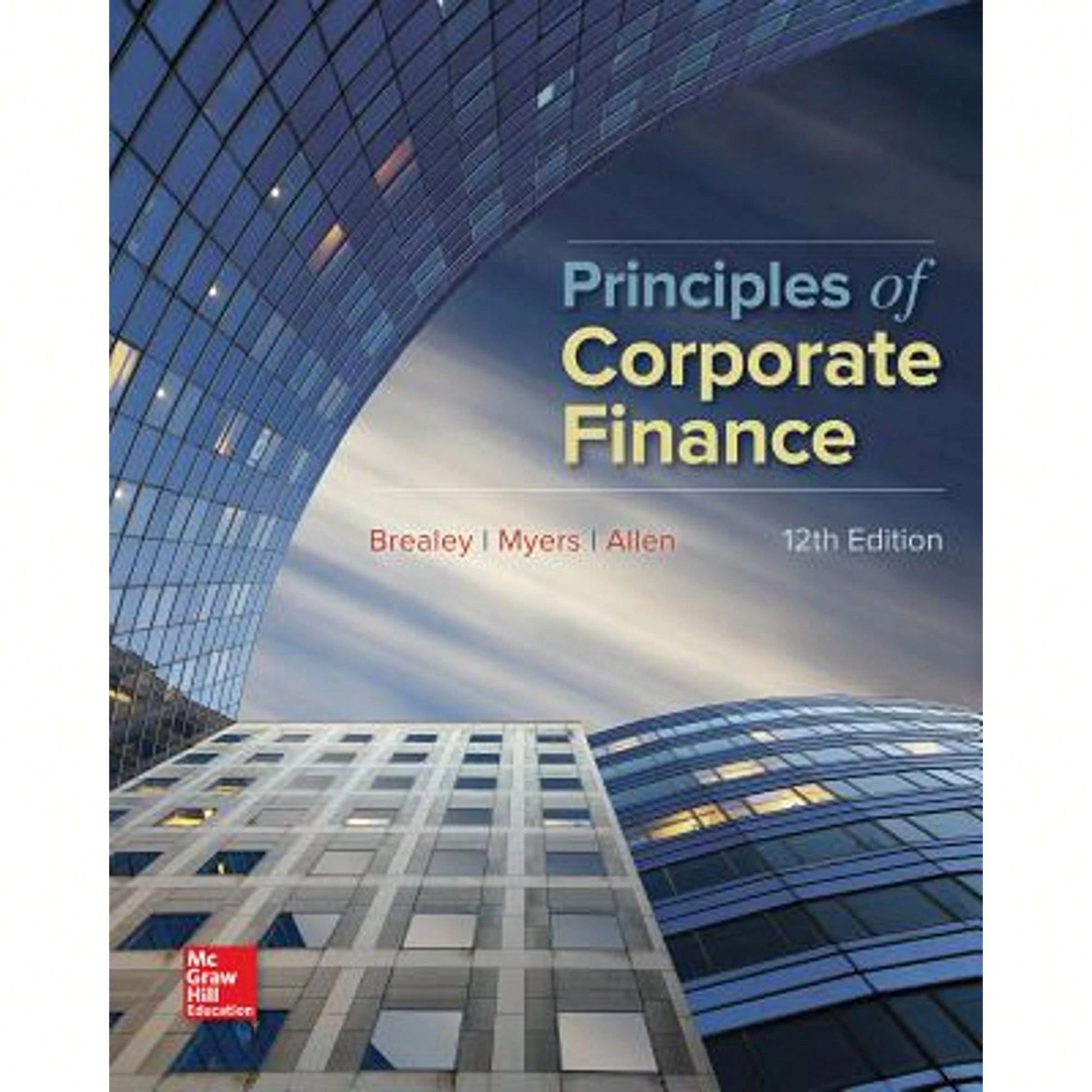 Pre-Owned Principles Of Corporate Finance (Hardcover) By Professor Richard A Brealey, Stewart C Myers, Franklin Allen