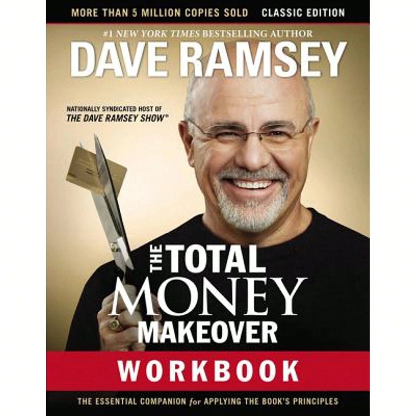 Pre-Owned The Total Money Makeover Workbook: Classic Edition: The Essential Companion For Applying (Paperback) By Dave Ramsey