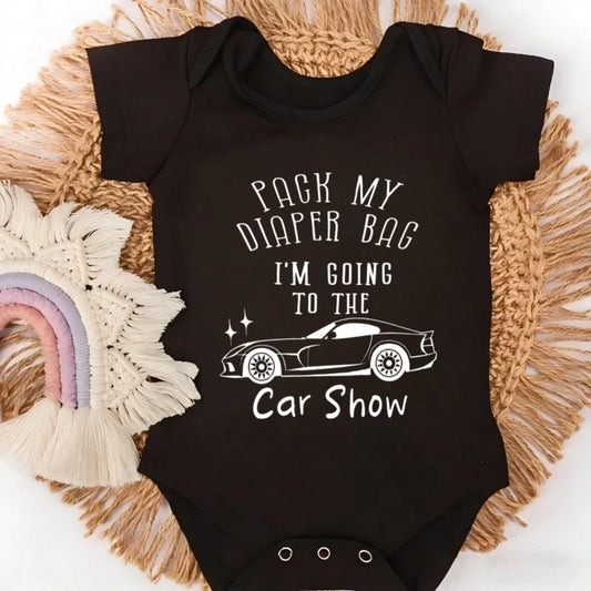 Soft Cotton Baby Bodysuit Pack My Diaper Bag I'm Going To The Car Show Baby Boy Stuff Skin-Friendly Baby Shower Gift Unisex Baby For Newborn Baby Boys Girls 0-24M