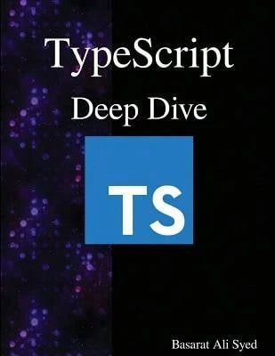 Typescript Deep Dive (Paperback) By Basarat Ali Syed
